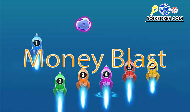 Hướng dẫn cách chơi Money Blast hiệu quả siêu chi tiết