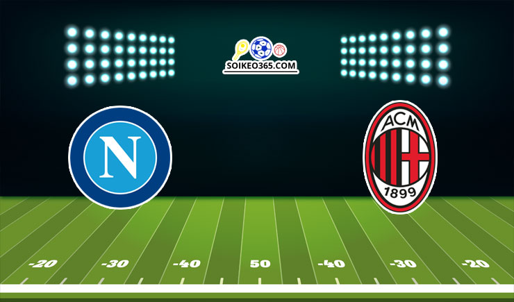 Soi kèo Napoli vs AC Milan 19/04/2023