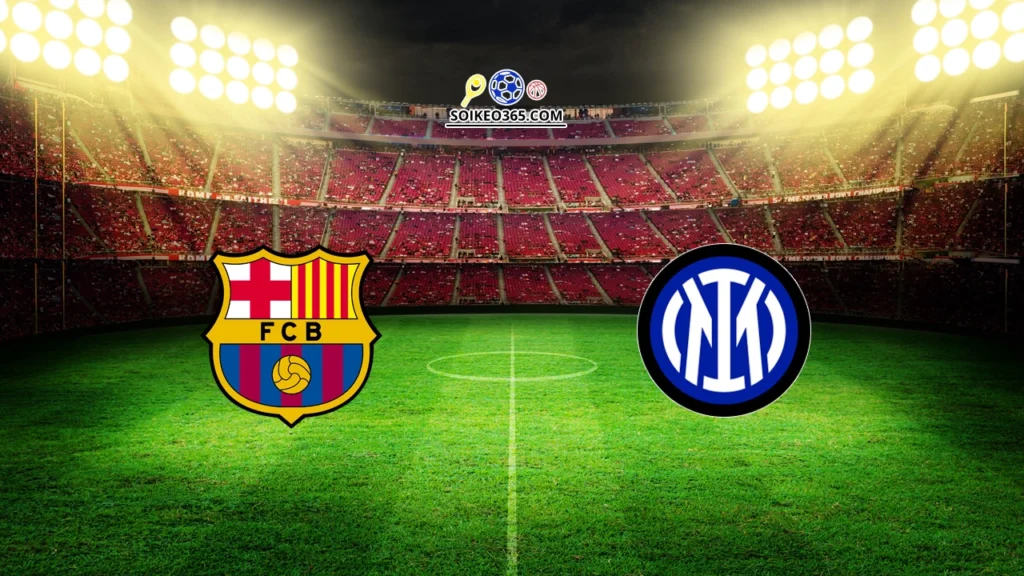 Soi kèo Barcelona vs Inter Milan